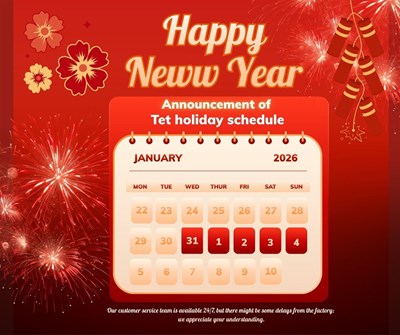 New Year 2026 Holiday Notice: Factory Schedule and Customer Support Information