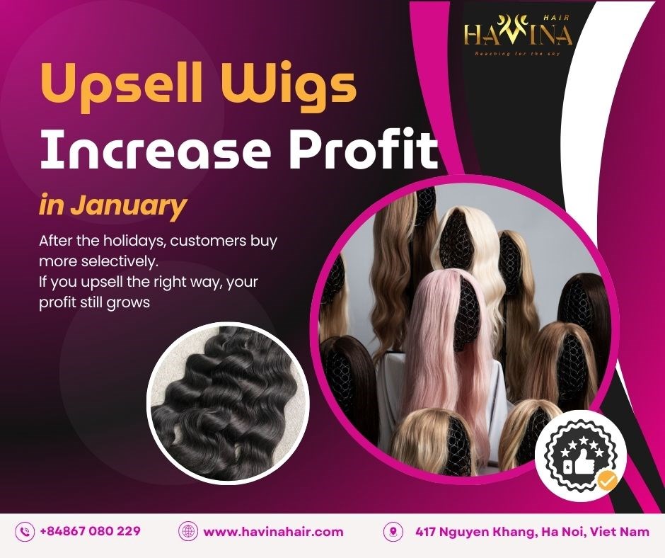 How to Upsell Wigs and Increase Profit in January: The Smart Seller’s Guide 💰